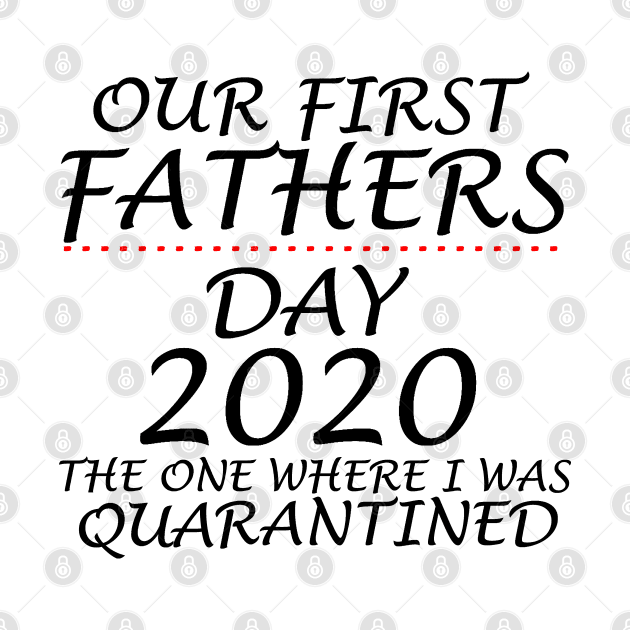 our first fathers day 2020 the one where i was quarantined by Vitntage