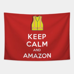 Keep Calm and Amazon with Vest Tapestry