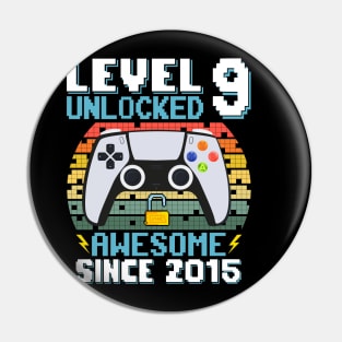 Level 9 Unlocked Awesome Since 2015 Pin