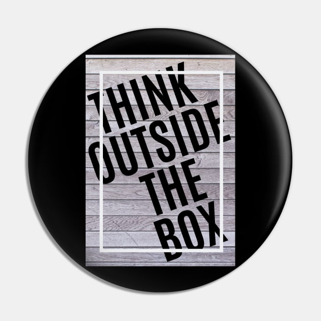 Think outside the box - innovation Pin by felipesasaki