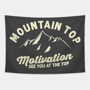 Mountain Top Motivation Mountains Tapestry