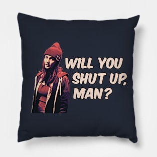 Wynonna Earp - Will you shut up, man? Nicole Haught Pillow