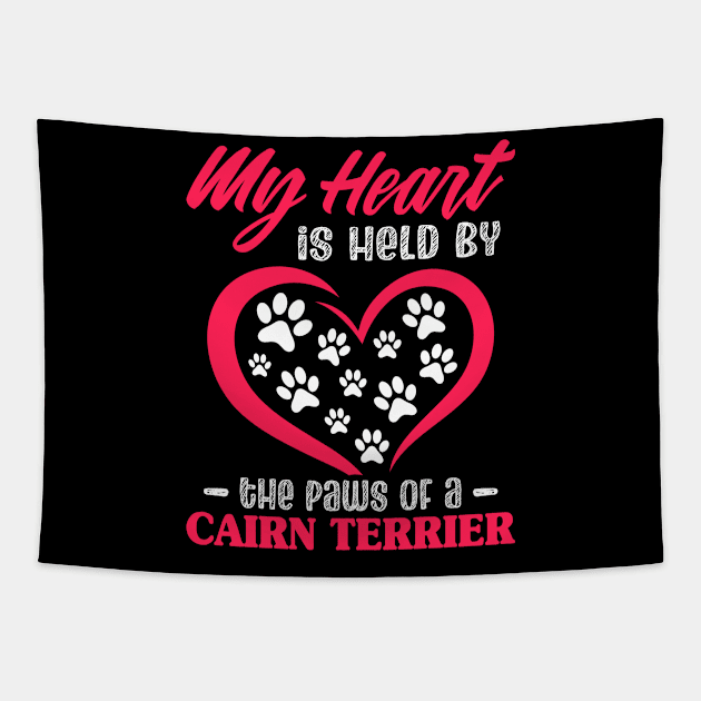 My Heart Is Held By The Paws Of A Cairn Terrier Tapestry by White Martian