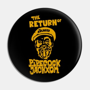 The Return of Pipecock Jackxon - Tribute to Lee Scratch Perry's Legendary 1980 Album Pin