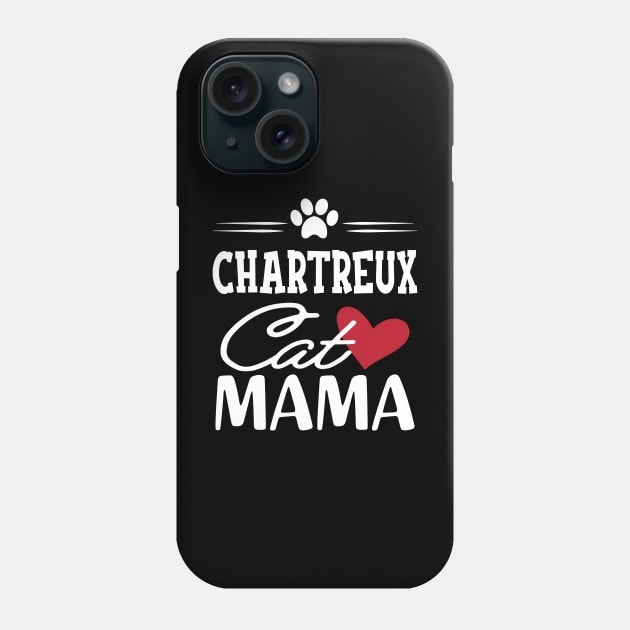 Chartreux Cat Mama Phone Case by KC Happy Shop