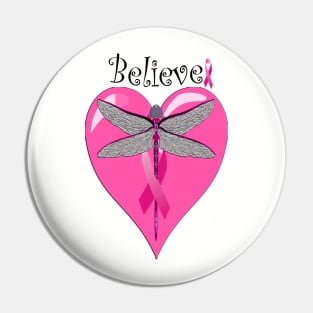 Believe Breast Cancer Awareness Go Pink for October, Dragonfly Faith & Fight Shirt, Mugs, Bedding, Pillows, Clocks, Get Well Card & Gifts Pin