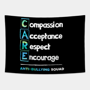 CARE - Compassion. Acceptance. Respect. Encourage. Tapestry