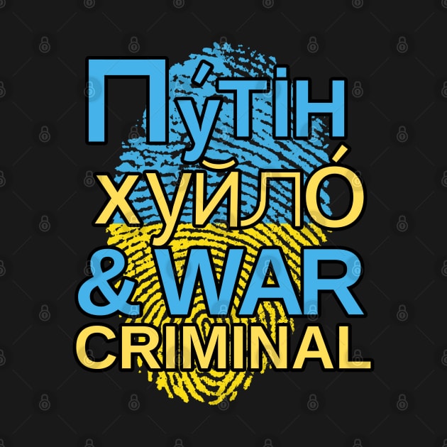 путін хуйло, Putin Khuylo (Huilo) and War Criminal by MzM2U