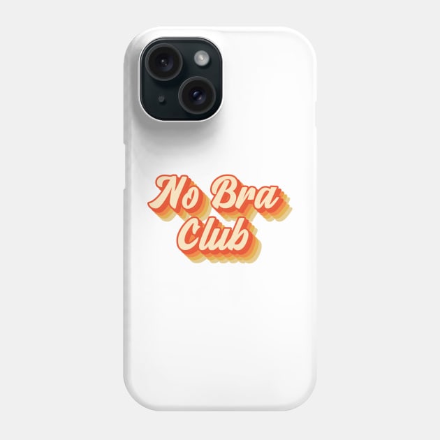 No Bra Club - vintage style Phone Case by divinoro trendy boutique