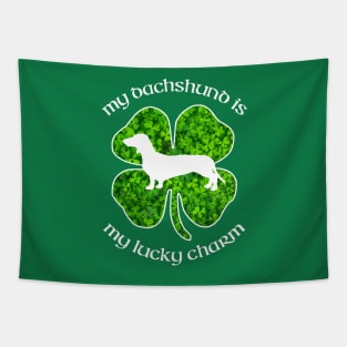 St Patrick's Day Dachshund Shirt "My Dachshund is my Lucky Charm" Tapestry