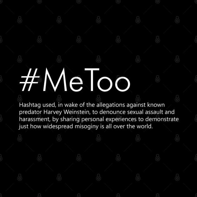 #MeToo Definition (white) by Everyday Inspiration