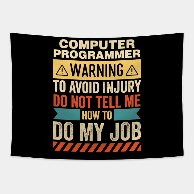 Computer Programmer Warning Tapestry by Stay Weird