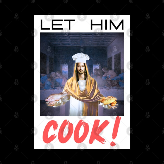 Let Him COOK! by ThunderThreads