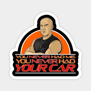 You Never Had Your Car Magnet