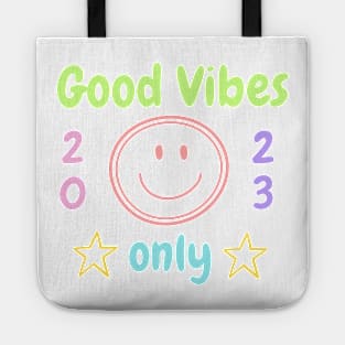 Good Vibes only Tote