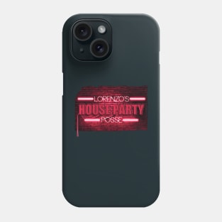 Lorenzo's House Party Posse Phone Case