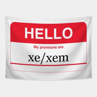 my pronouns are xe/xem Tapestry