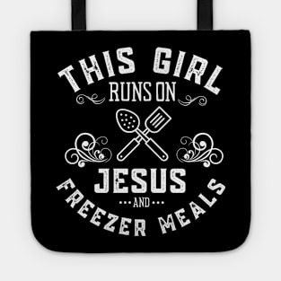 This Girl Runs on Jesus and Freezer Meals Prep Cook Chef Tote
