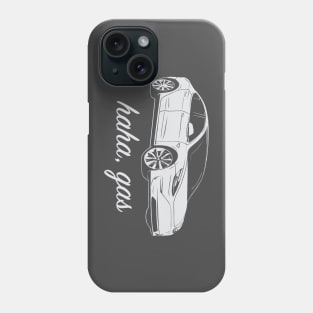 Haha, Gas - Tesla Model 3 - Elon Musk Phone Case