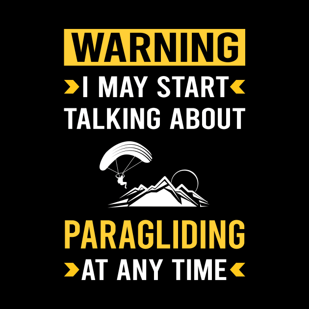 Warning Paragliding Paraglide Paraglider by Bourguignon Aror