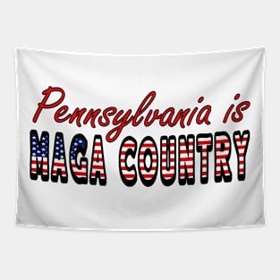 Pro Trump Pennsylvania is Maga Country USA Flag 4th July Presidential Election Tapestry