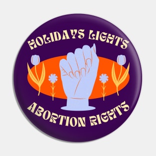 Holiday Lights And Abortion Rights Pin