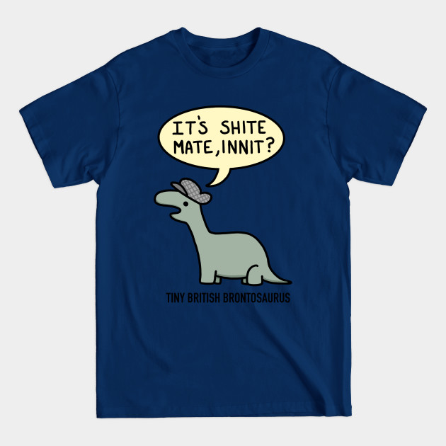 Disover Tiny British Brontosaurus - Dinosaur - T-Shirt