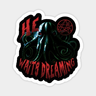He Waits Dreaming Magnet
