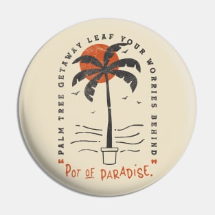 Pot of Paradise Retro Tropica Palm Tree Beach Vibes Pin