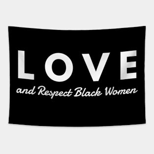 Love And Respect Black Women | African American Tapestry