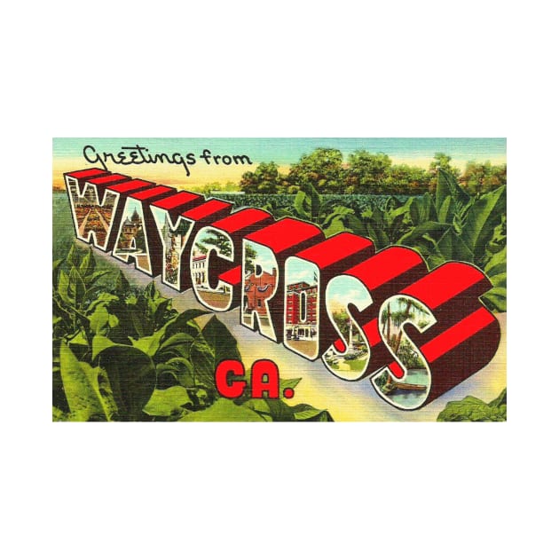 Greetings from Waycross, Georgia - Vintage Large Letter Postcard by Naves