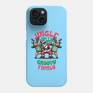 Family - Holly Jingle Jolly Groovy Santa and Reindeers in Ugly Sweater Dabbing Dancing. Personalized Christmas Phone Case