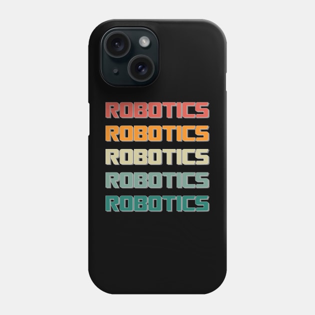 Robotics robot Machine Engineer Science Retro Mom Dad Kids Phone Case by "Artistic Apparel Hub"