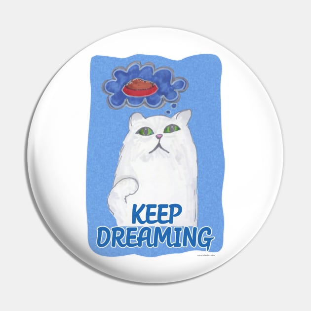 Keep Dreaming Cat Cartoon Fun Pin by Tshirtfort