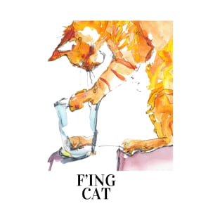 F'ING CAT T-Shirt