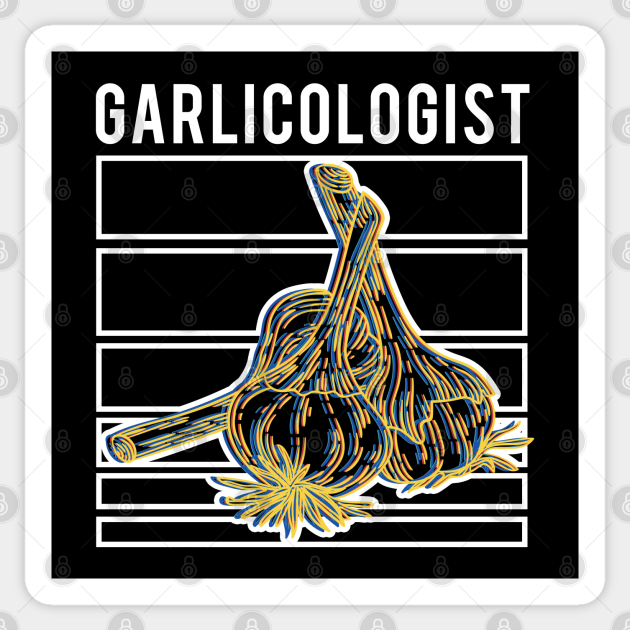 Garlicologist - Garlic Vintage - Garlic Vintage - Sticker