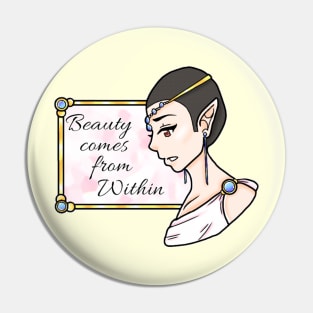 Beauty Comes from Within Pin