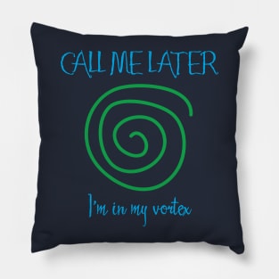 In My Vortex Pillow