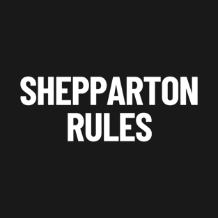 Shepparton Rules Victoria Australia Capital City T-Shirt