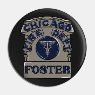 Emily Foster | Chicago Fire Badge Pin