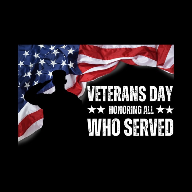 Veterans day honoring all who served by GP SHOP