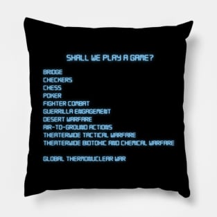 Shall We Play A Game Pillow