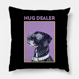 Hug Dealer Pillow