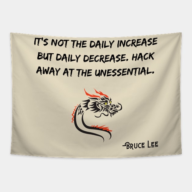 Designs for Warriors - The Daily Decrease - Bruce Lee Quote Tapestry by Underthespell