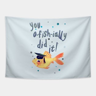 You O-fishially Did It Tapestry