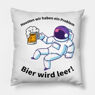 Houston wir haben ein Problem Shirt Pillow