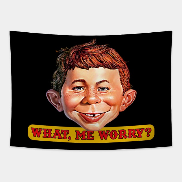 What Me Worry? Tapestry by Alema Art