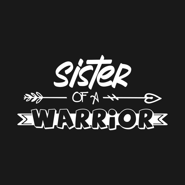 Sister of a Little Warrior shirt, Little warrior shirt, Cancer Survivor shirt, Sister t-shirt, Sister of a Strong Kid shirt, Cancer Awareness by GShow