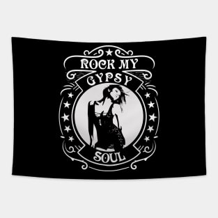 Rock my gypsy soul Tapestry