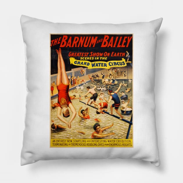 Barnum and Bailey Grand Water Circus Performance Vintage Theatre Pillow by vintageposters